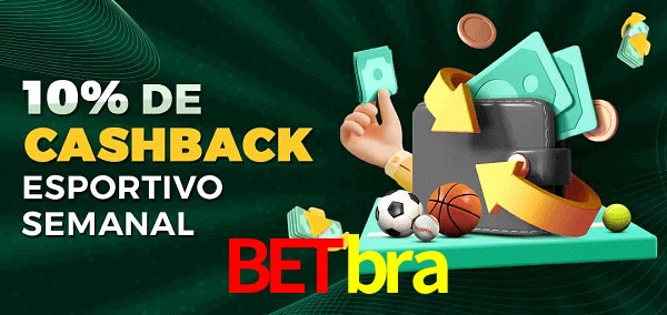 10% de bônus de cashback na betbra